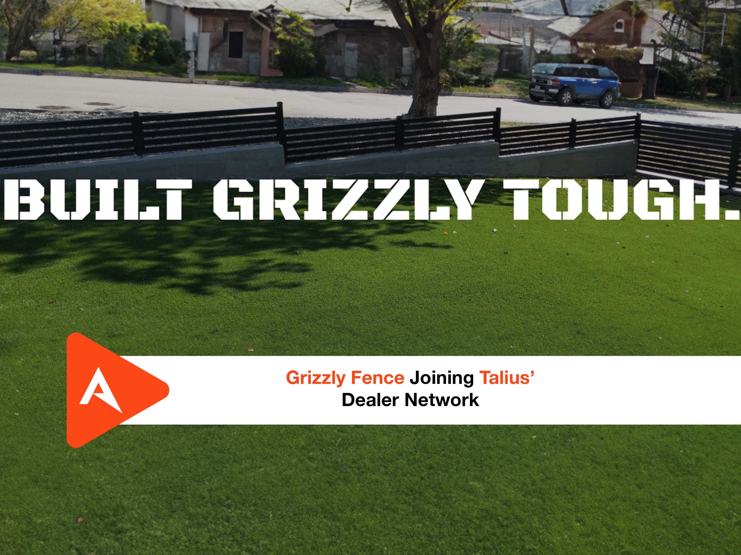 Talius Authorized Dealer - Grizzly Fence