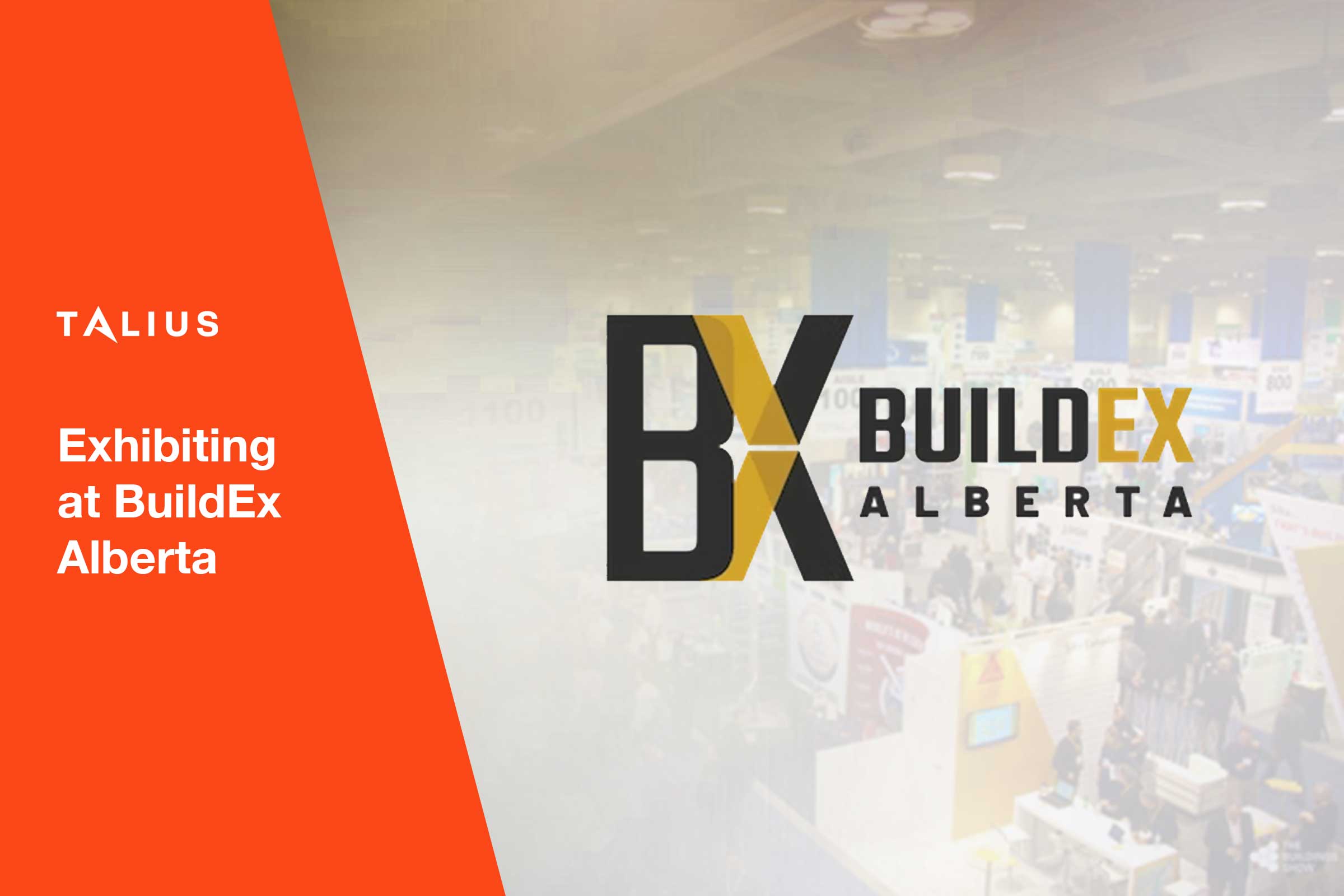 Talius at BuildEx Alberta 2024