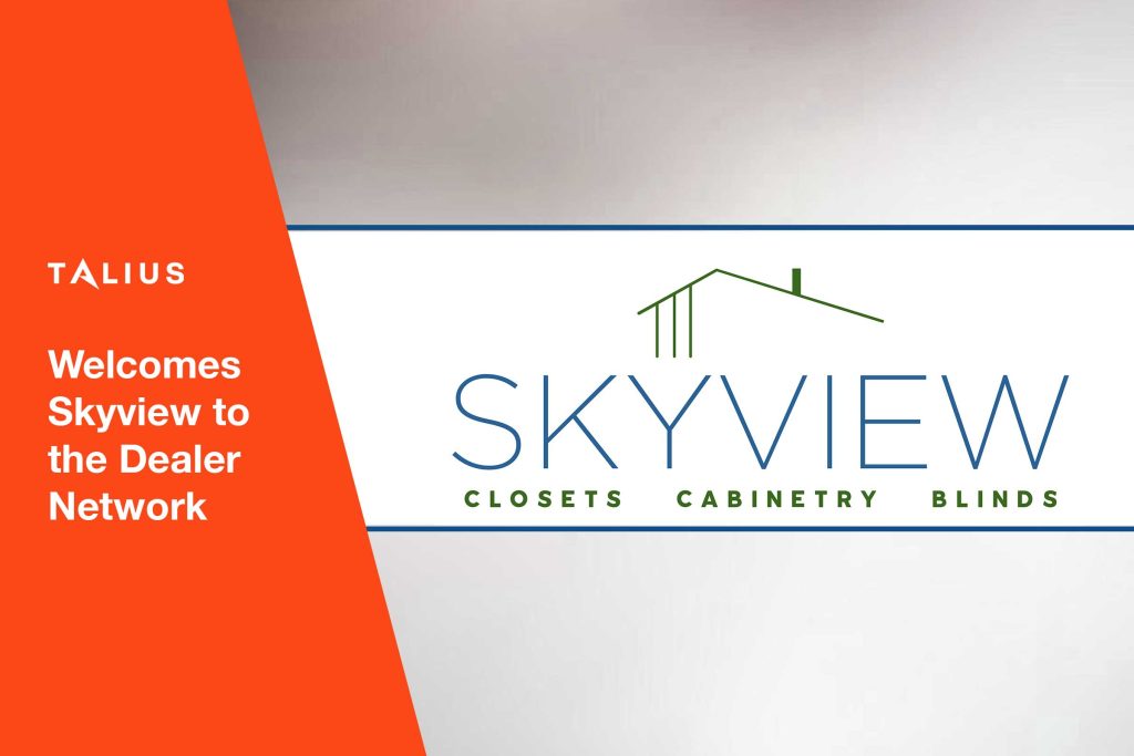 Talius Welcomes Skyview Closets